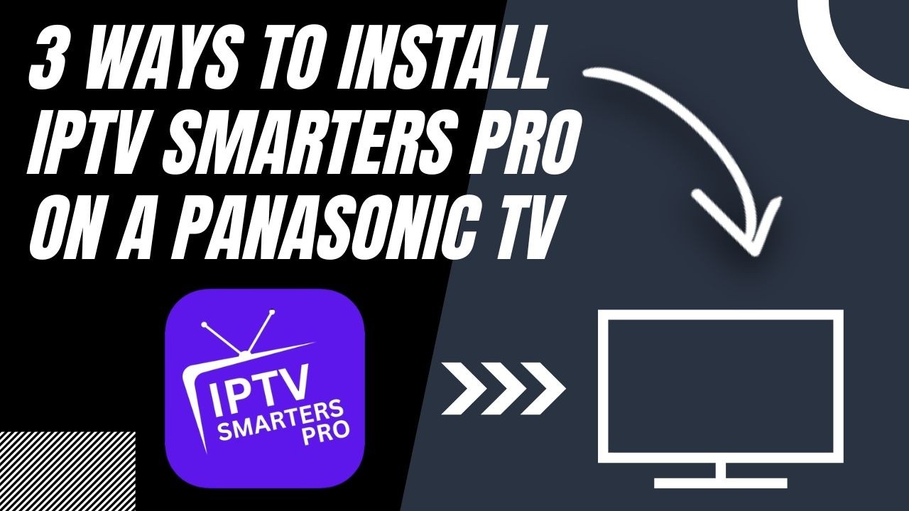 Jak zainstalować IPTV Smarters Pro na DOWOLNYM telewizorze Panasonic (3 r&oacute;żne sposoby)