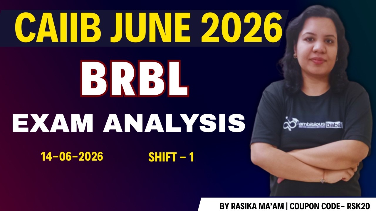 BRBL Exam Analysis | 14 June 2026, Shift 1 | CAIIB JUNE 2026 | AMBITIOUS BABA