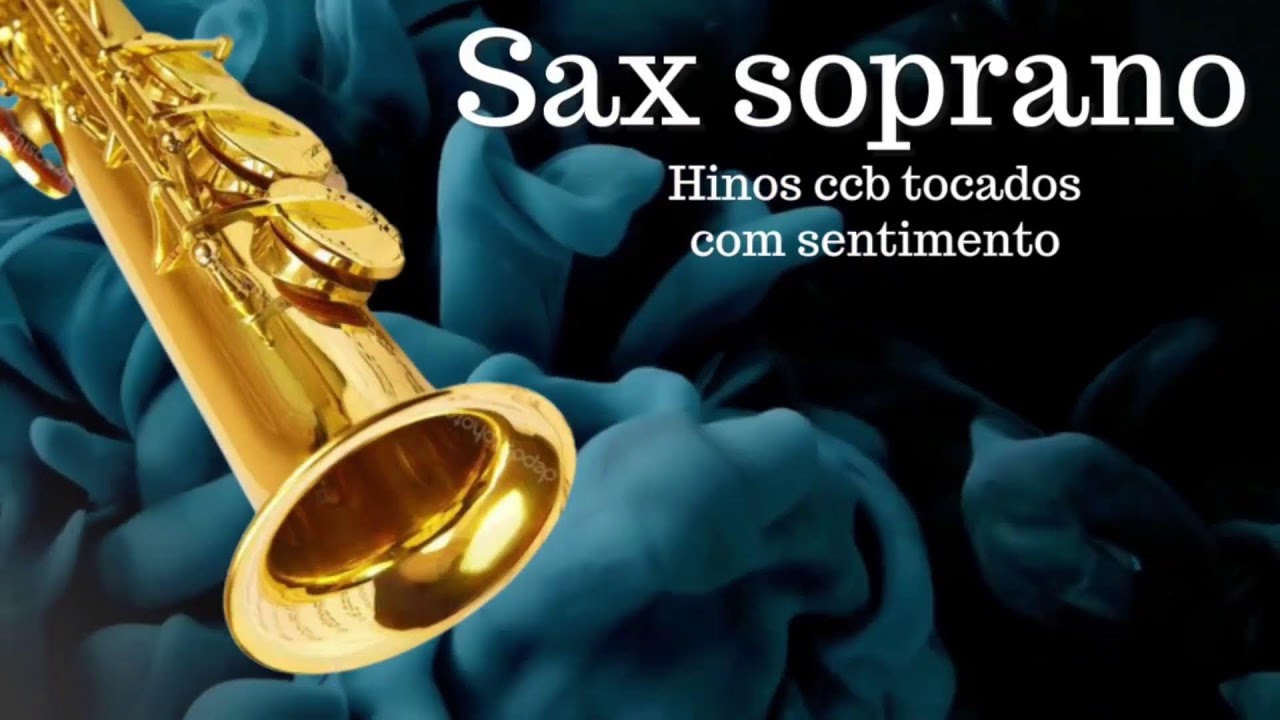 Saxofone soprano e hinos CCB: a combinação perfeita para elevar sua alma