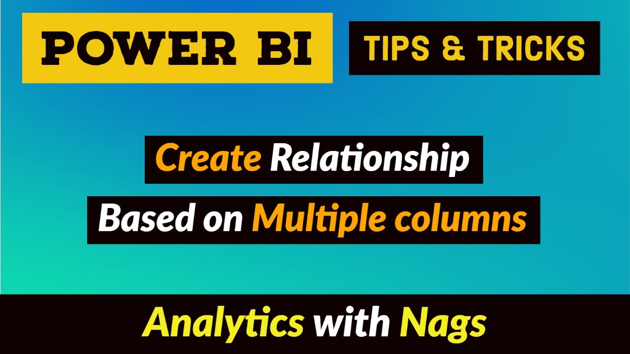 Create Relationship Based on Multiple columns  - Power BI Desktop Tips and Tricks (44/100)