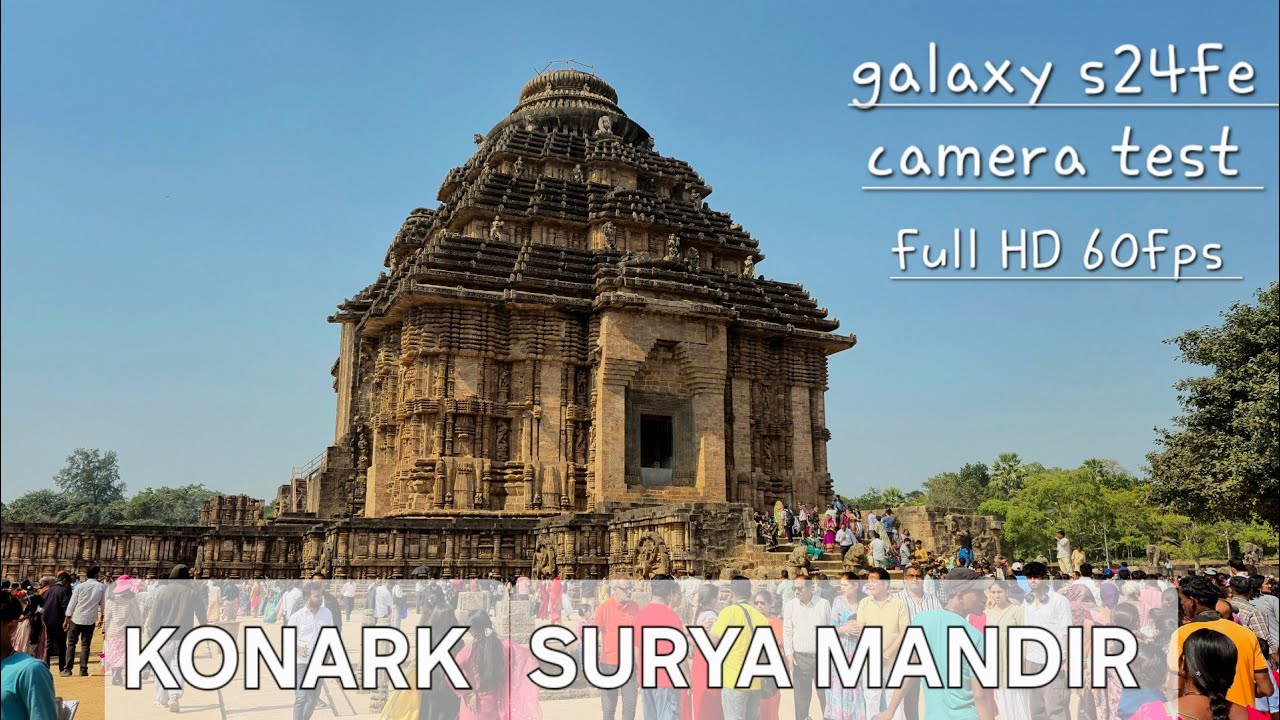 KONARK SURYA MANDIR | Konark Surya Mandir | Galaxy s24fe Camera Test | S24fe |