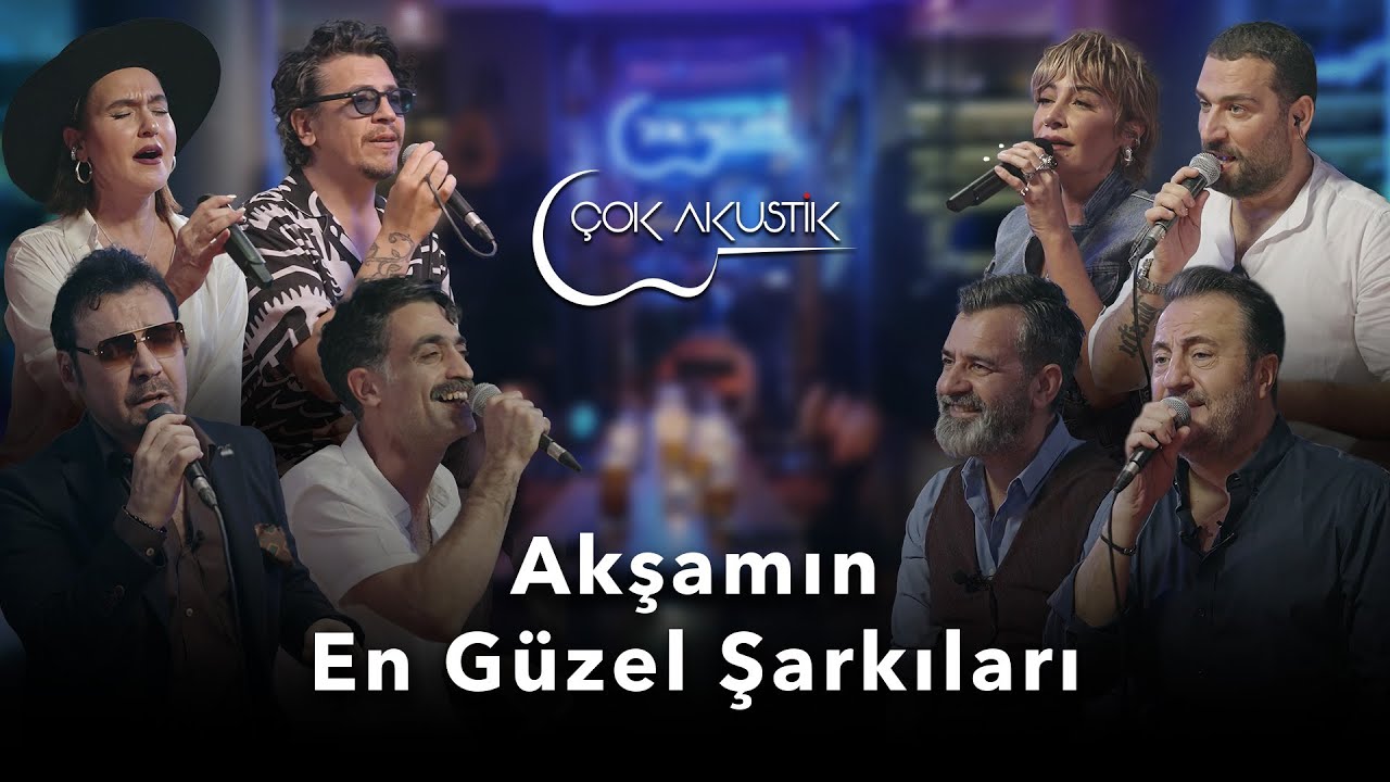 Akşamın En Güzel Şarkıları