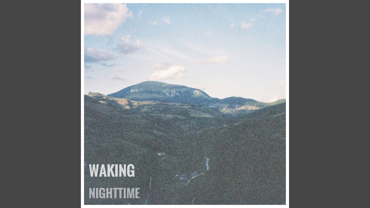 WAKING