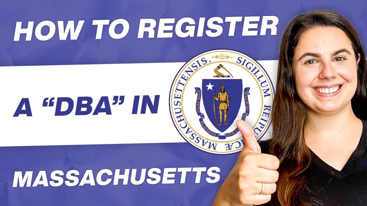 Massachusetts DBA | How To Register a DBA In Massachusetts (Full Guidance)