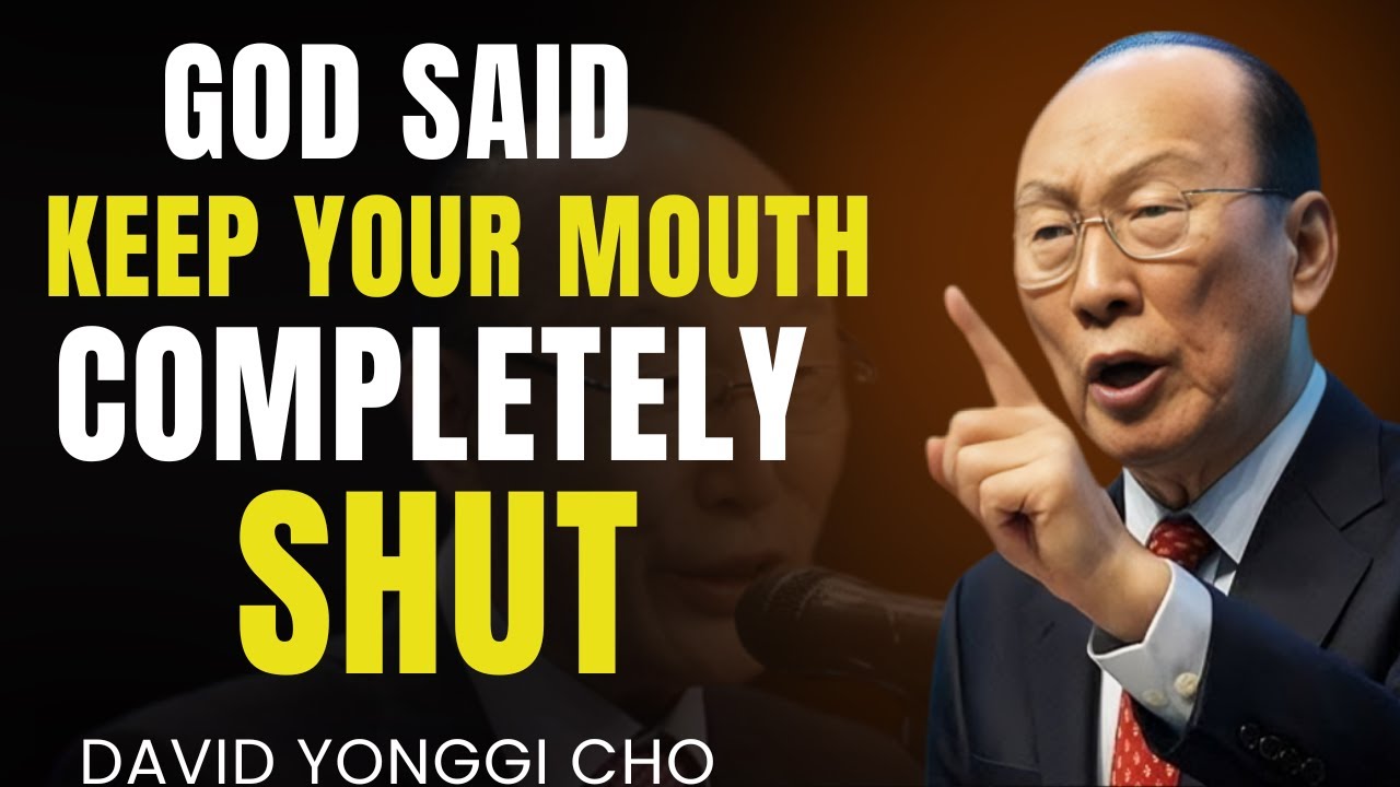 God Works When You Stop Talking | David Yonggi Cho