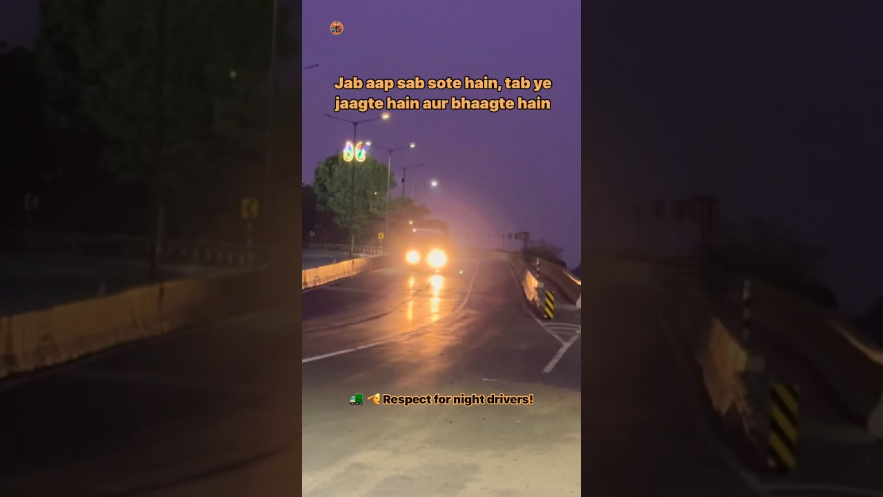 Legendary night truck drivers, avoid sleeping at night and drive until early morning for transports