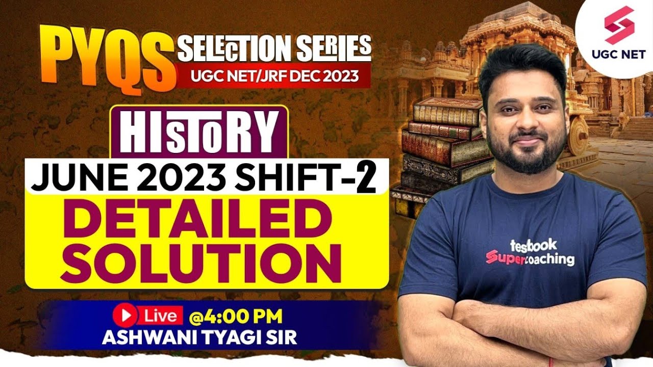 UGC NET History | June 2023 Shift 2 Answer Key | History Previous Year Questions | Ashwani Sir