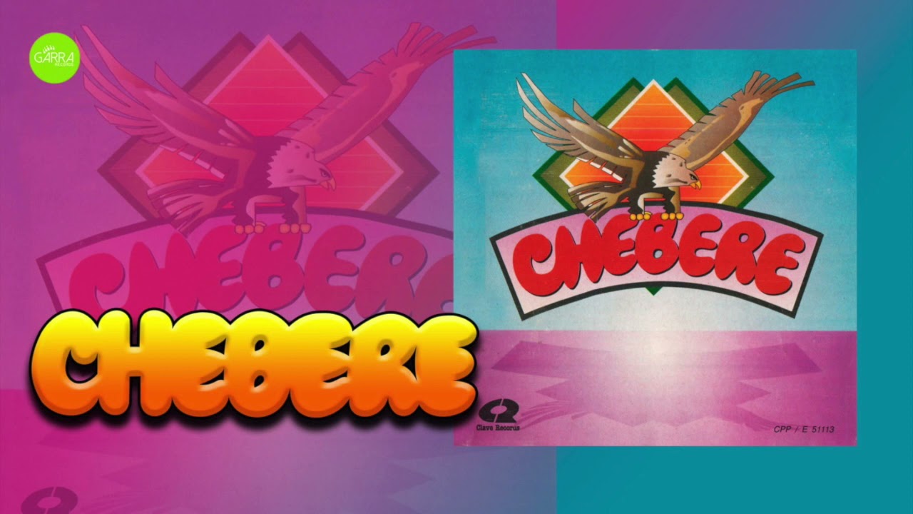 Chebere - Como Nos Amamos