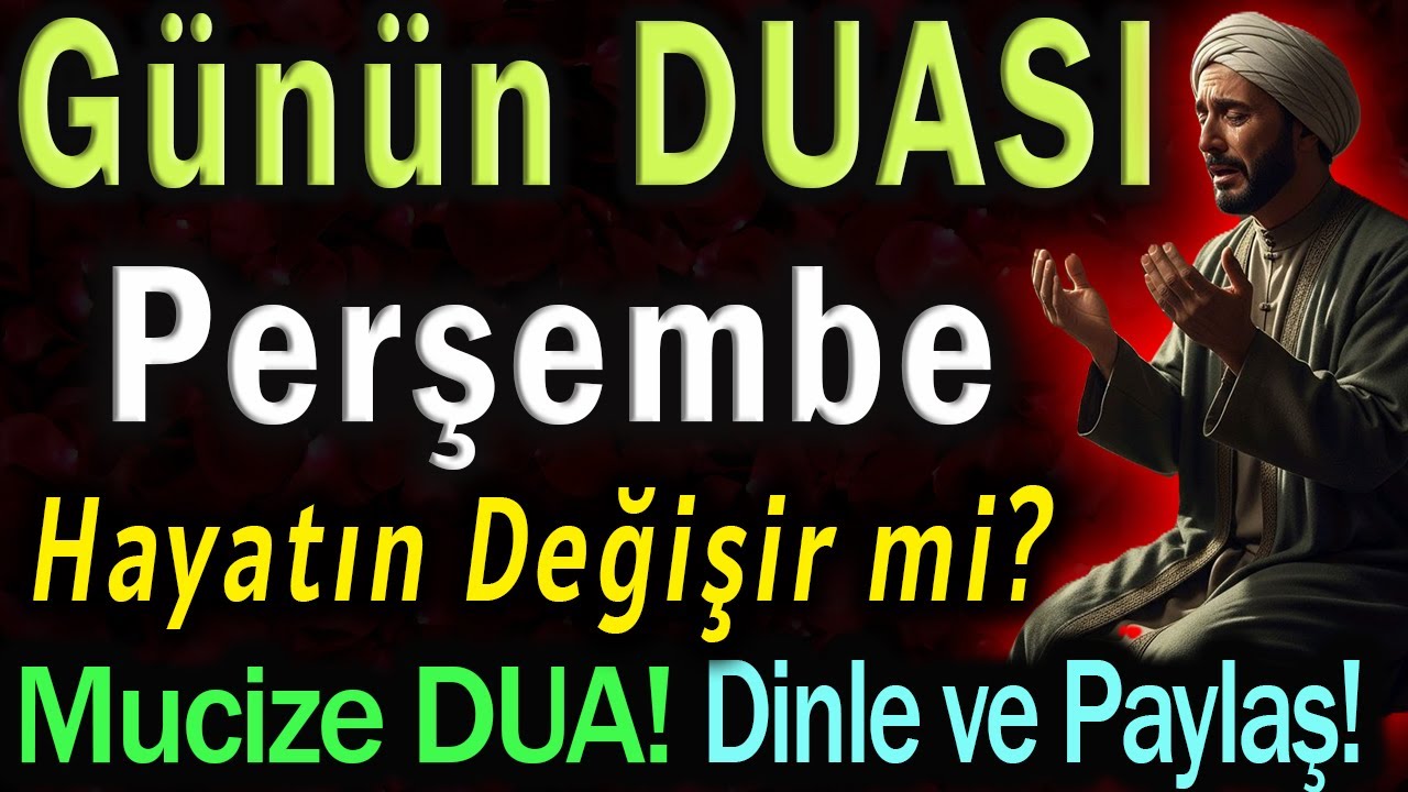 Af ve Şifa i&ccedil;in Perşembe Duası Dinle Huzur Bul