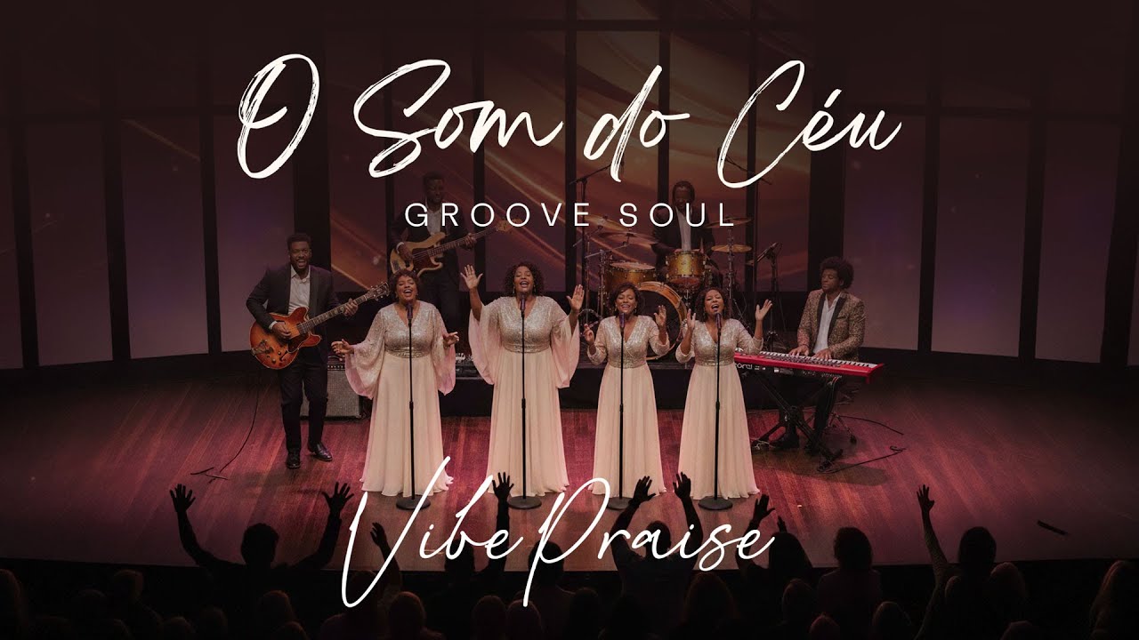 O Som do Céu (LANÇAMENTO) - VibePraise 