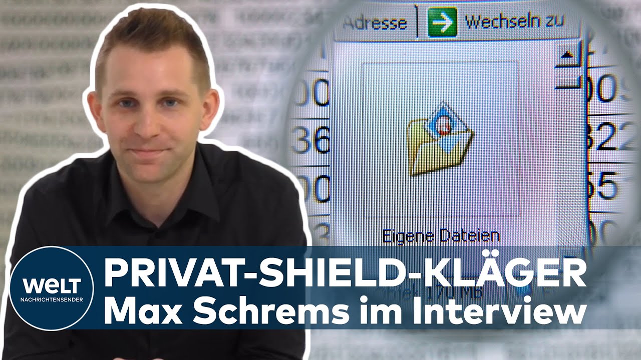 PRIVAT SHIELD: Klagender Datenschutz-Aktivist Max Schrems im Interview
