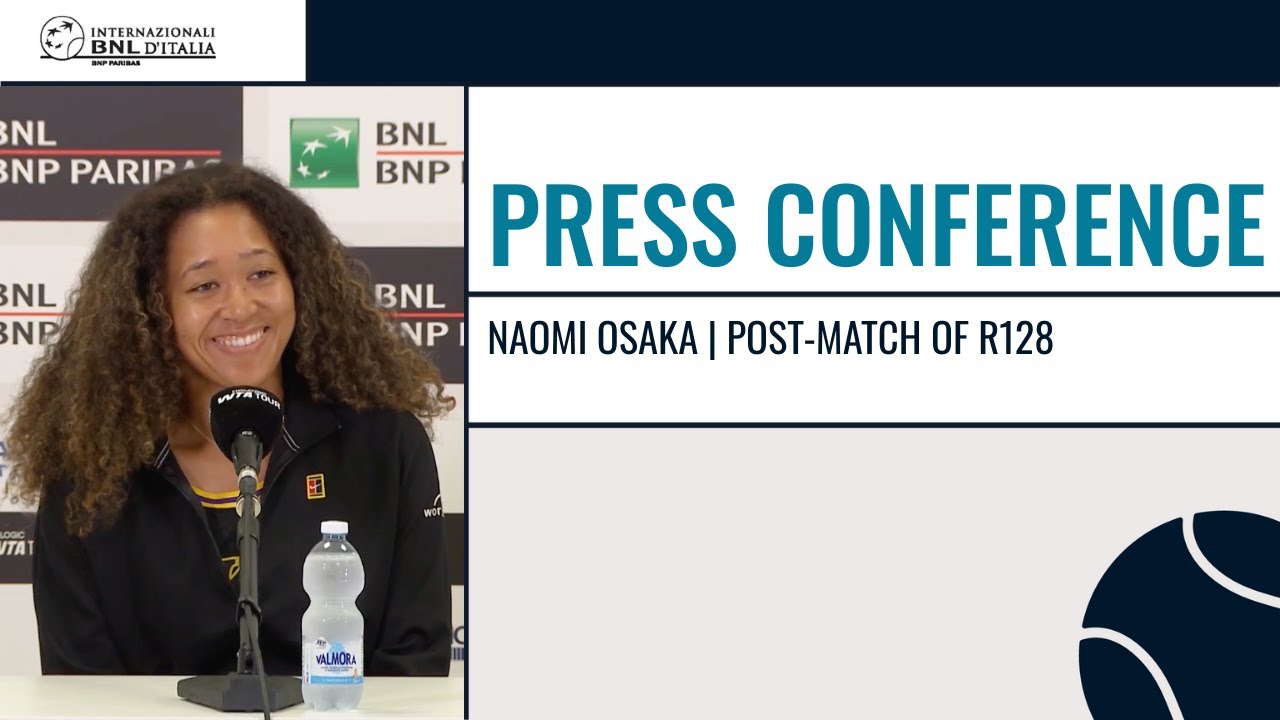 Naomi Osaka R128 Press Conference | Internazionali BNL d’Italia 2025