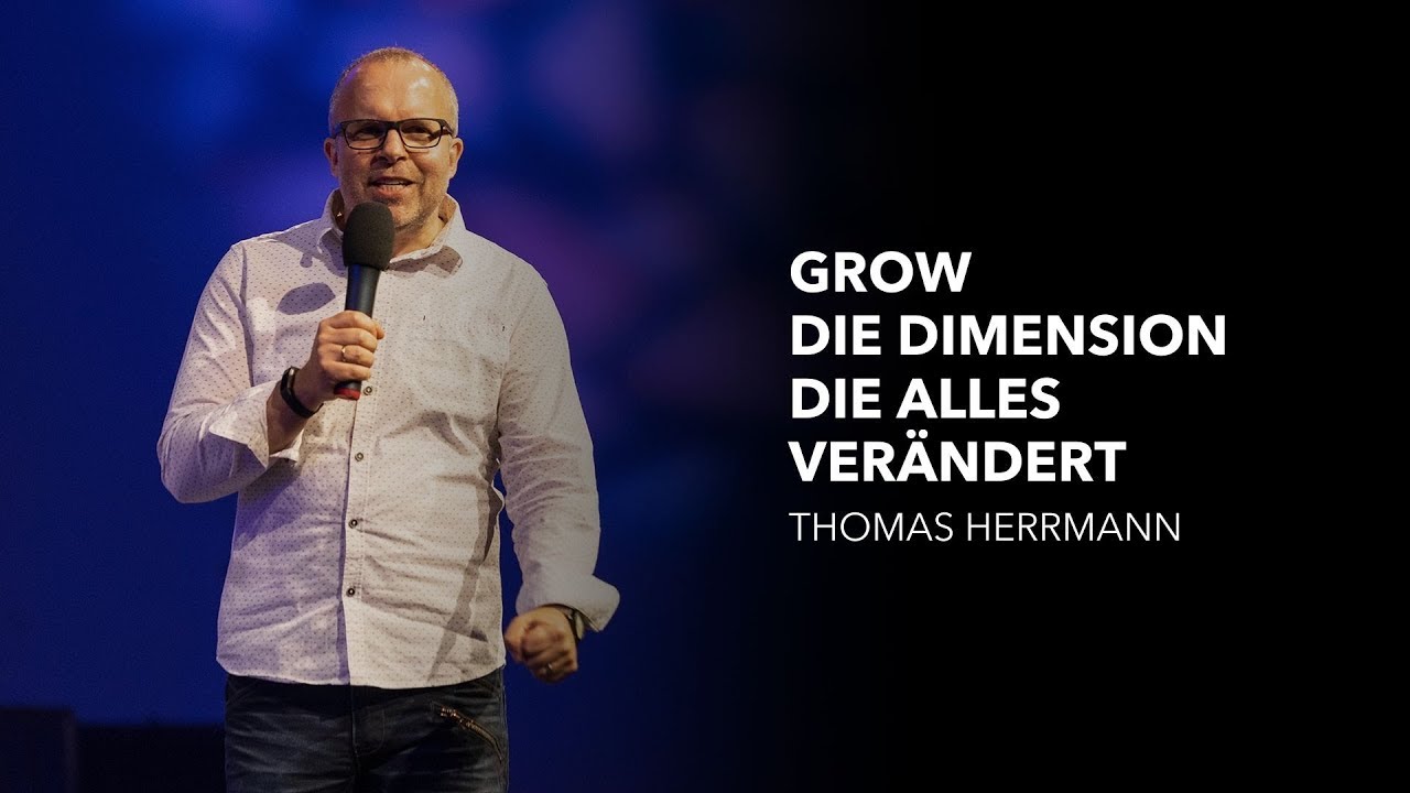 Die Dimension, die alles verändert | Thomas Herrmann | Move Church