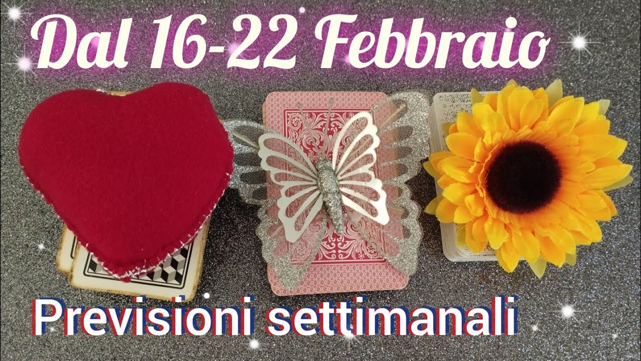 💗ritorna quella persona 🤗🫣 previsioni settimanali 16/22#febbraio 26