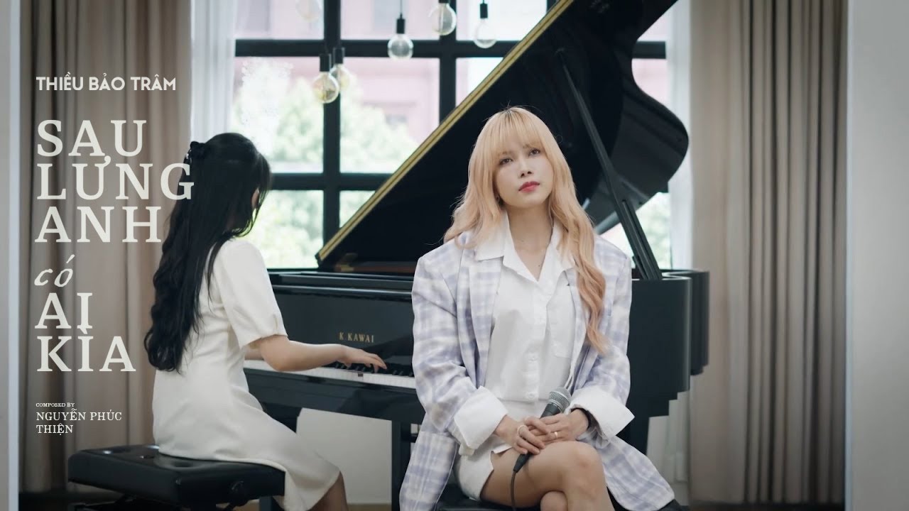 THIỀU BẢO TRÂM | SAU LƯNG ANH CÓ AI KÌA | Piano version (ft. An Coong Piano)