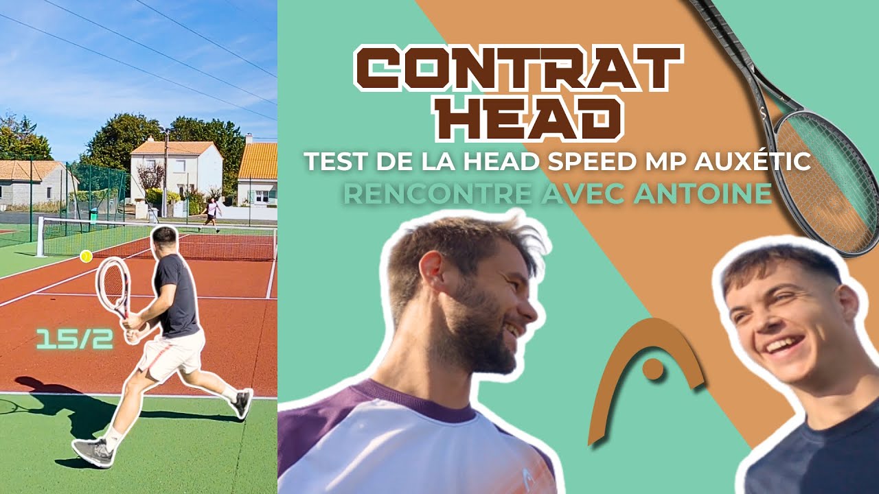 DÉBALLAGE HEAD 📦 Rencontre avec Antoine (15/2) 🎾 Test de la HEAD Speed MP Auxétic