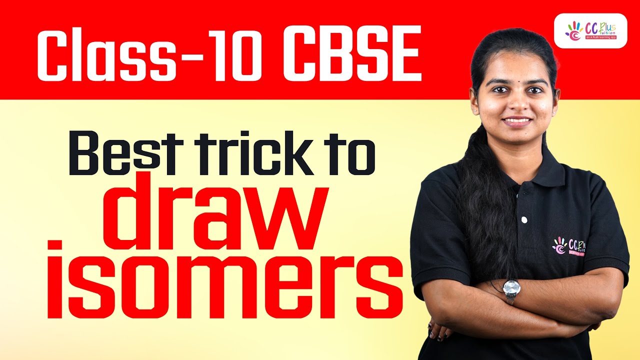 Class 10 | CBSE | Chemistry | Carbon and its Compounds | Isomers