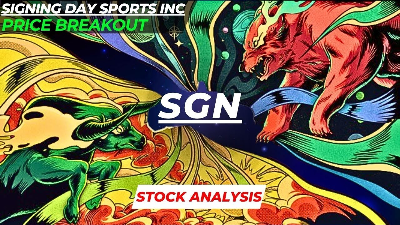 PRICE BREAKOUT | $SGN STOCK ANALYSIS | SIGNING DAY SPORTS INC STOCK