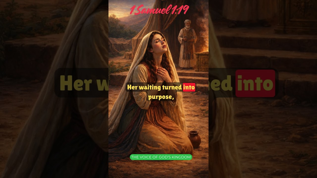 GOD ANSWERS HANNAH’S PRAYER | 1 Samuel 1 | God Hears Silent Tears