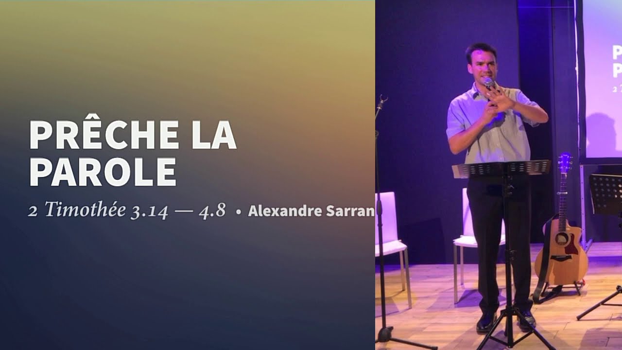 Pr&ecirc;che la parole (2 Timoth&eacute;e 3, 4)