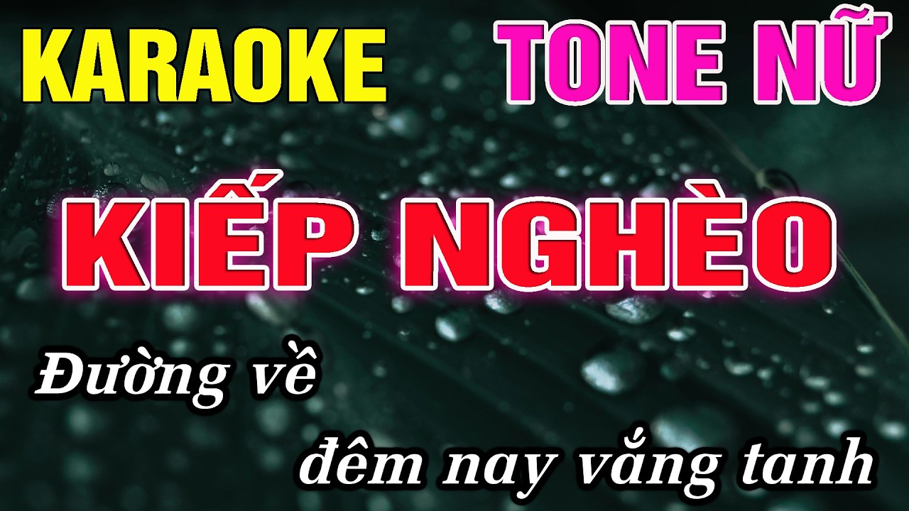 Kiếp Nghèo Karaoke Tone Nữ (Am) Karaoke Đức Duy - Beat 2026
