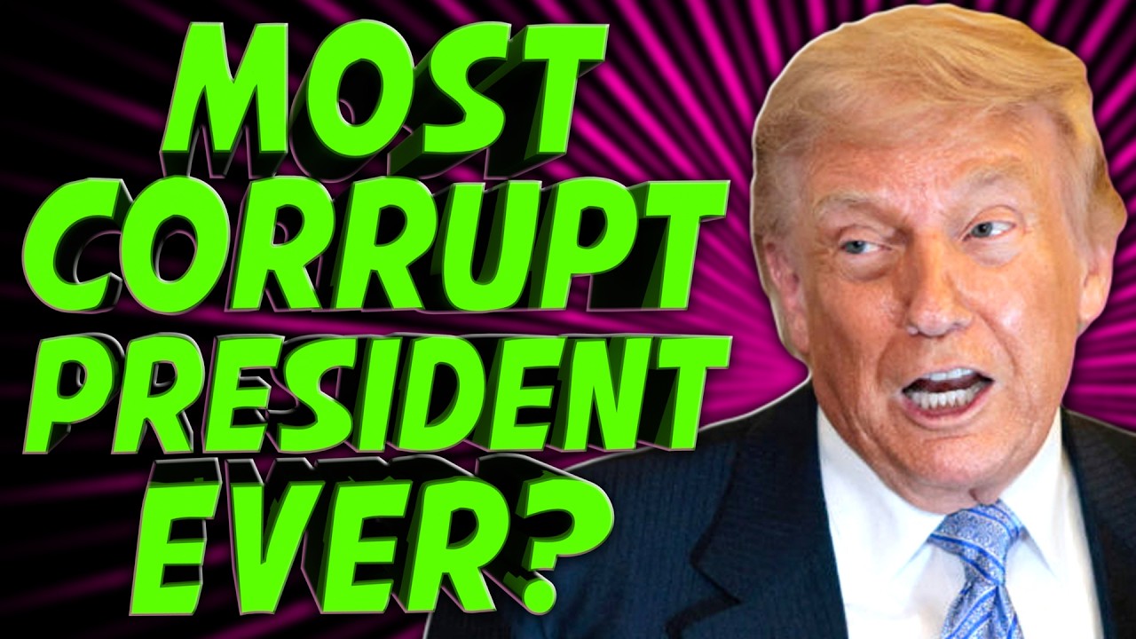 Donald Trump is Ridiculously Corrupt