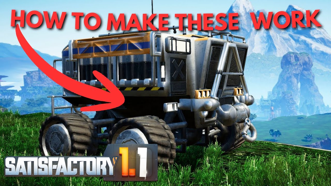 Satisfactory Tractors EXPLAINED - Why Most Players Get Them Wrong