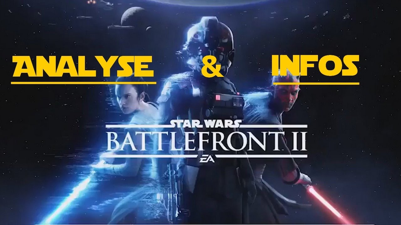 Teaser Battlefront 2 (2017) FR : Analyse et Infos