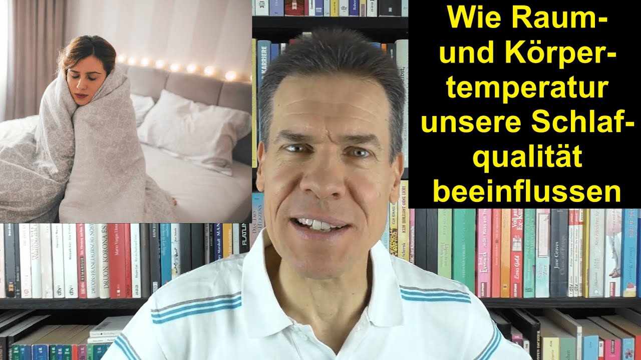 Wie Raum- und Körpertemperatur unsere Schlafqualität beeinflussen - Fragen und Antworten #168