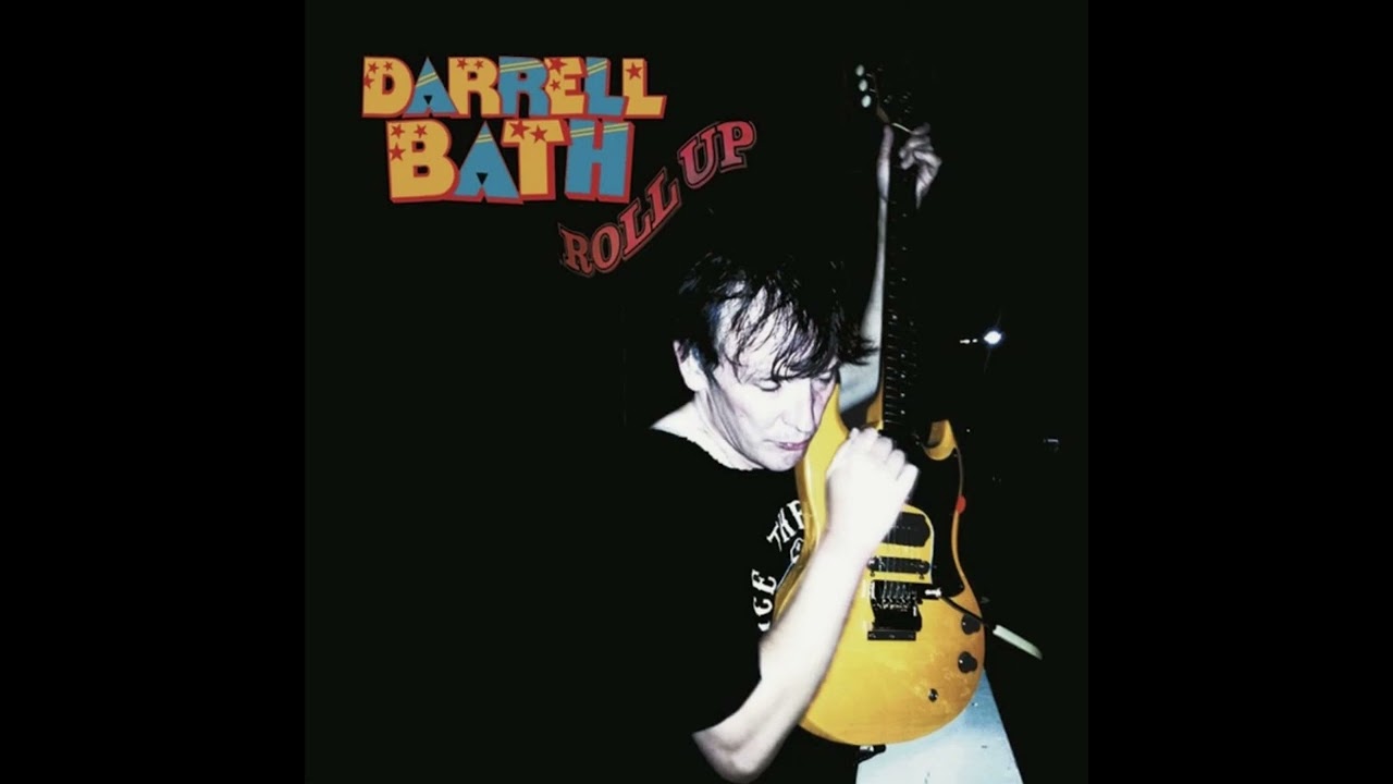 Darrell Bath - "Roll Up" full album 2016