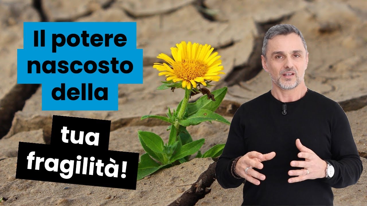 Come trovare il coraggio di essere fragili | Filippo Ongaro