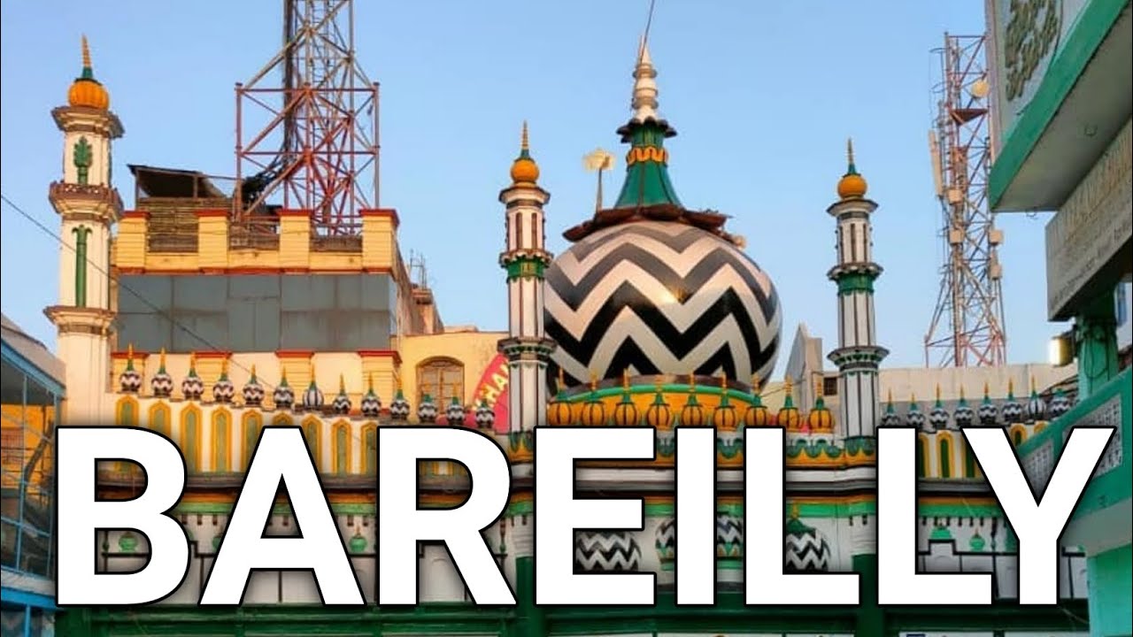 Bareilly City/Best And Full Documentary On Bareilly City/Bareilly City Travel/Uttar Pradesh