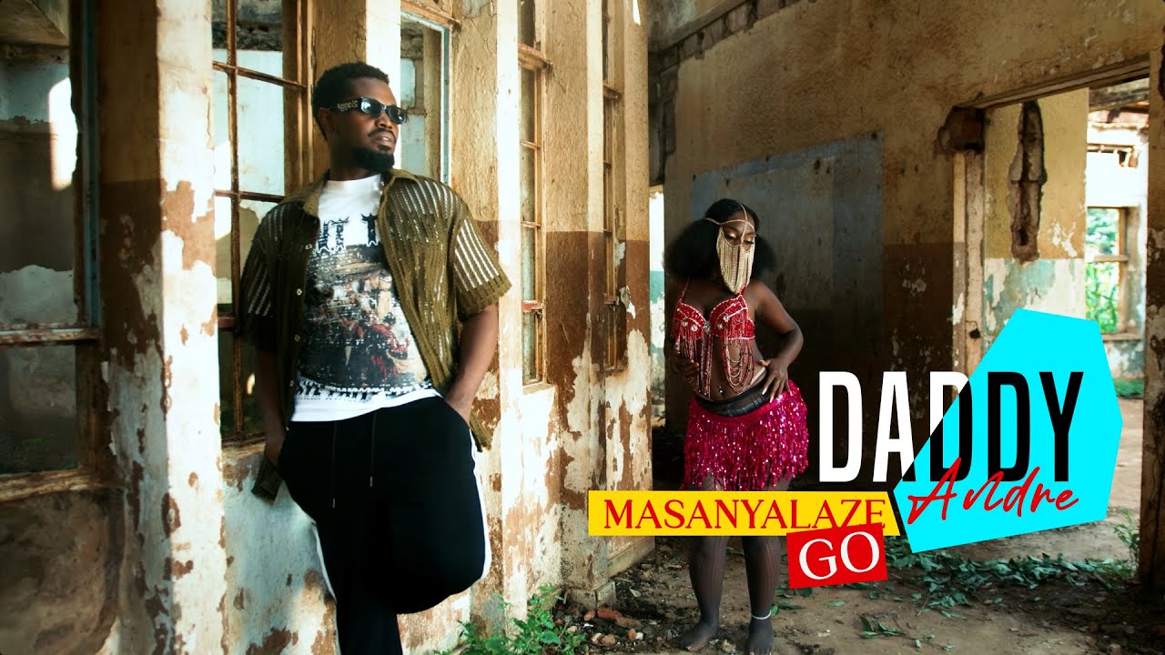 Daddy Andre - Masanyalaze Go | Official Music Video