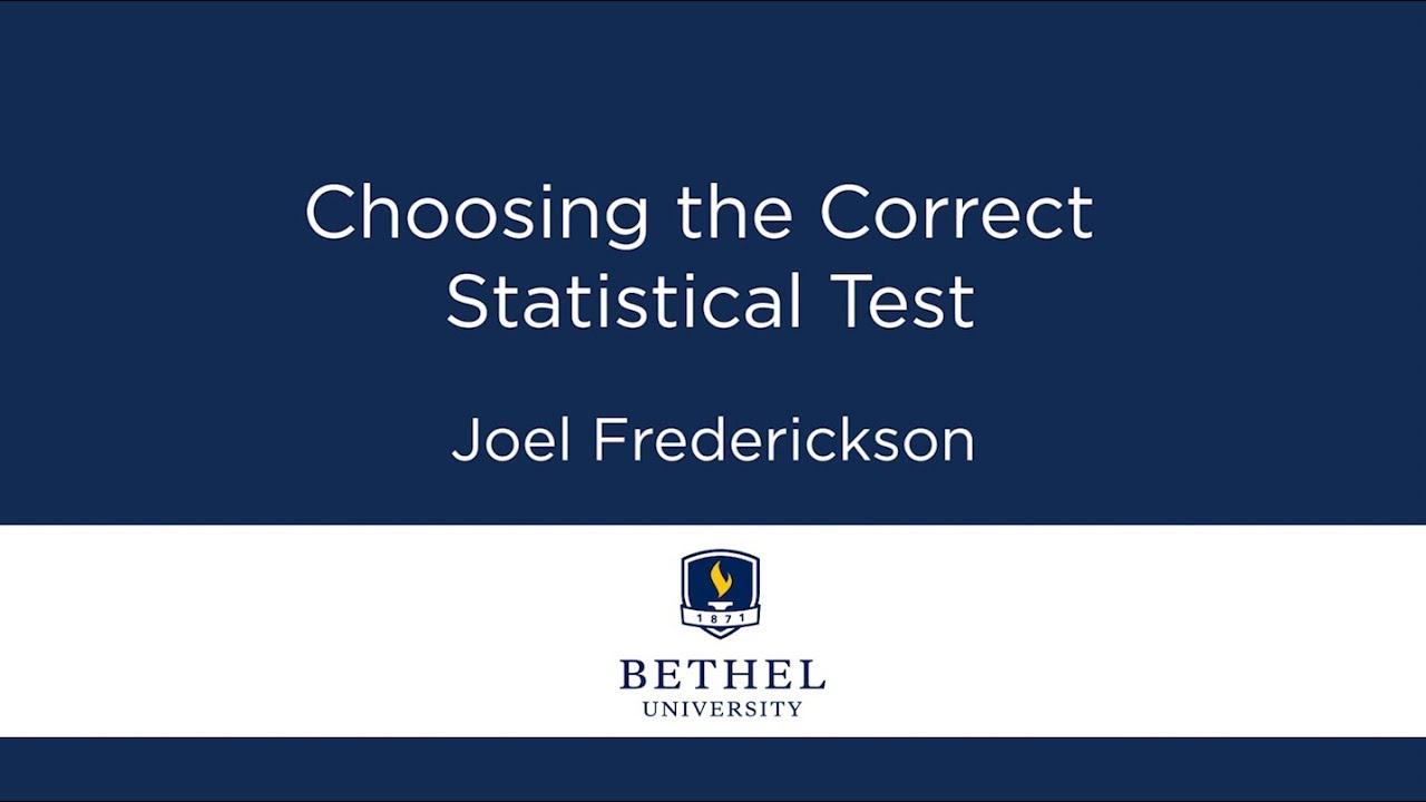 Choosing the Correct Statistical Test
