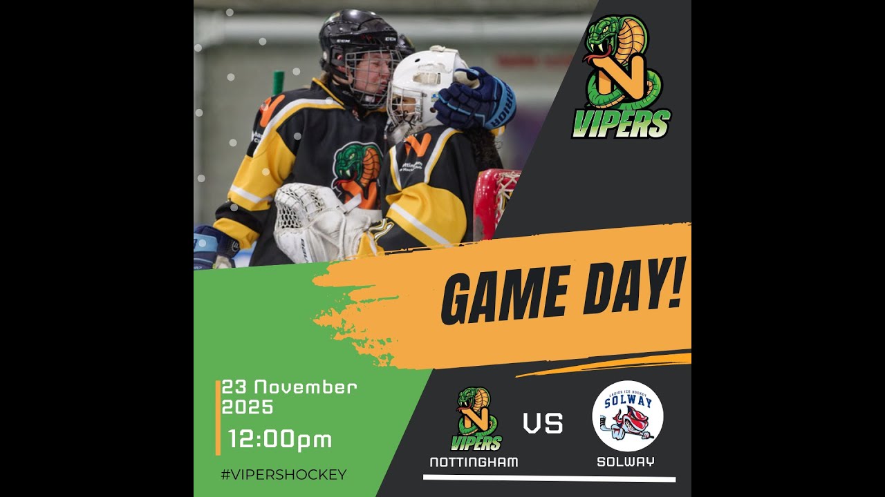 Nottingham Vipers D1 Vs. Solway
