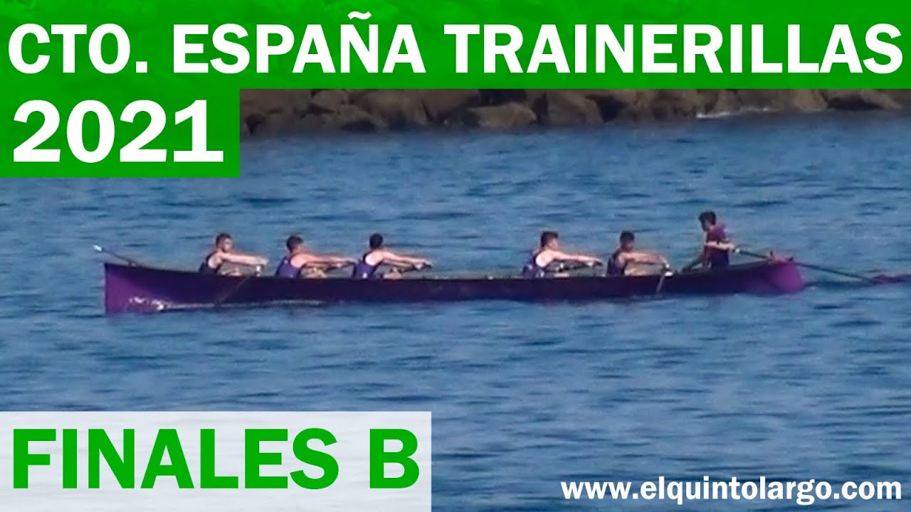 Finales B  Cto España trainerillas 2021. | El Quinto largo