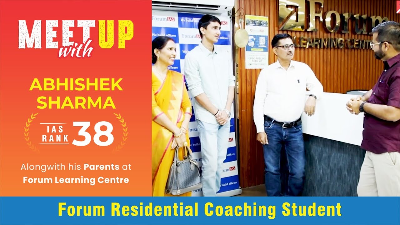 Meet Up with IAS Topper Abhishek Sharma Rank 38 Alongwith his Parents | FRC Student | ForumIAS