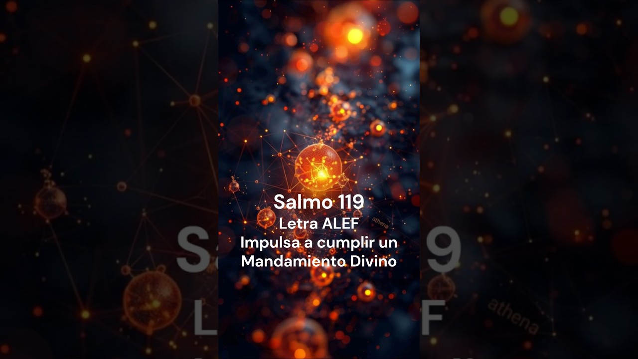 Salmo 119 Letra Alef - Impulsa a cumplir Mandamientos
