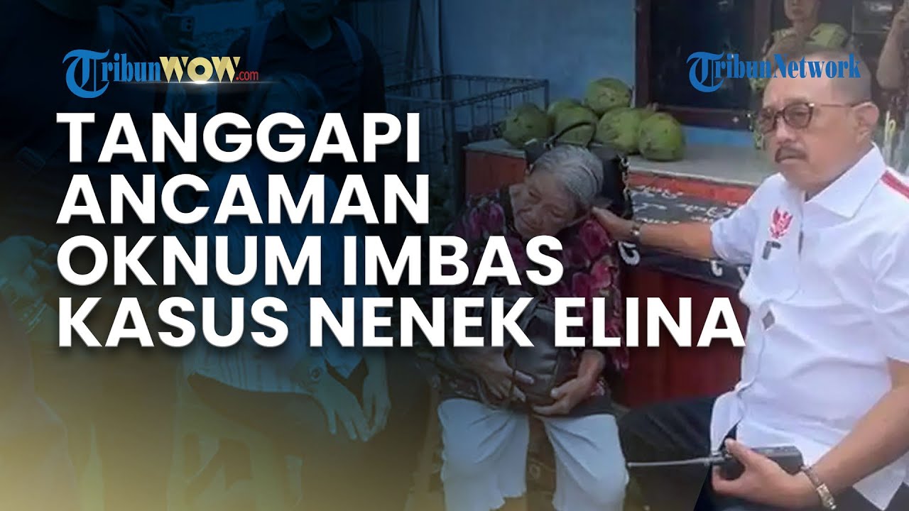 DIANCAM! Cak Ji Tanggapi Oknum yang Mengatasnamakan Ormas Imbas Mediasi Kasus Pengusiran Nenek Elina
