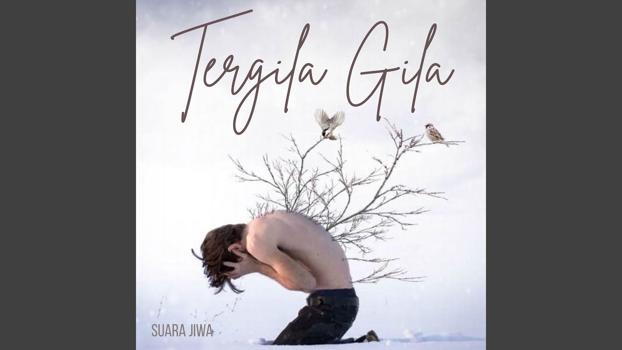 Tergila Gila (Male Version)