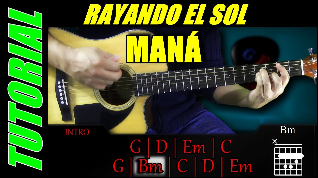 Cómo tocar Rayando el Sol en guitarra - Maná | TUTORIAL / Temporada 3.