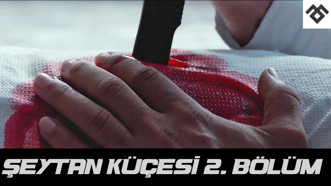 ŞEYTAN KÜÇESİ 2. BÖLÜM