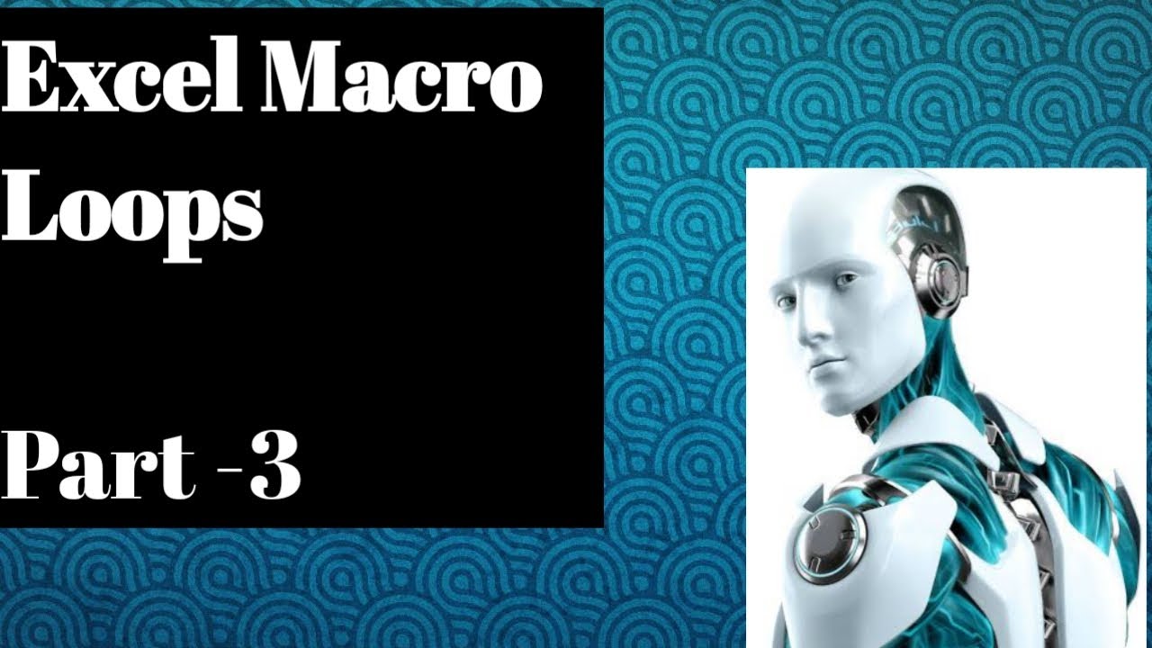 Excel Macros | Step by Step to learn Excel Macros| While loop in excel macros | Part 7