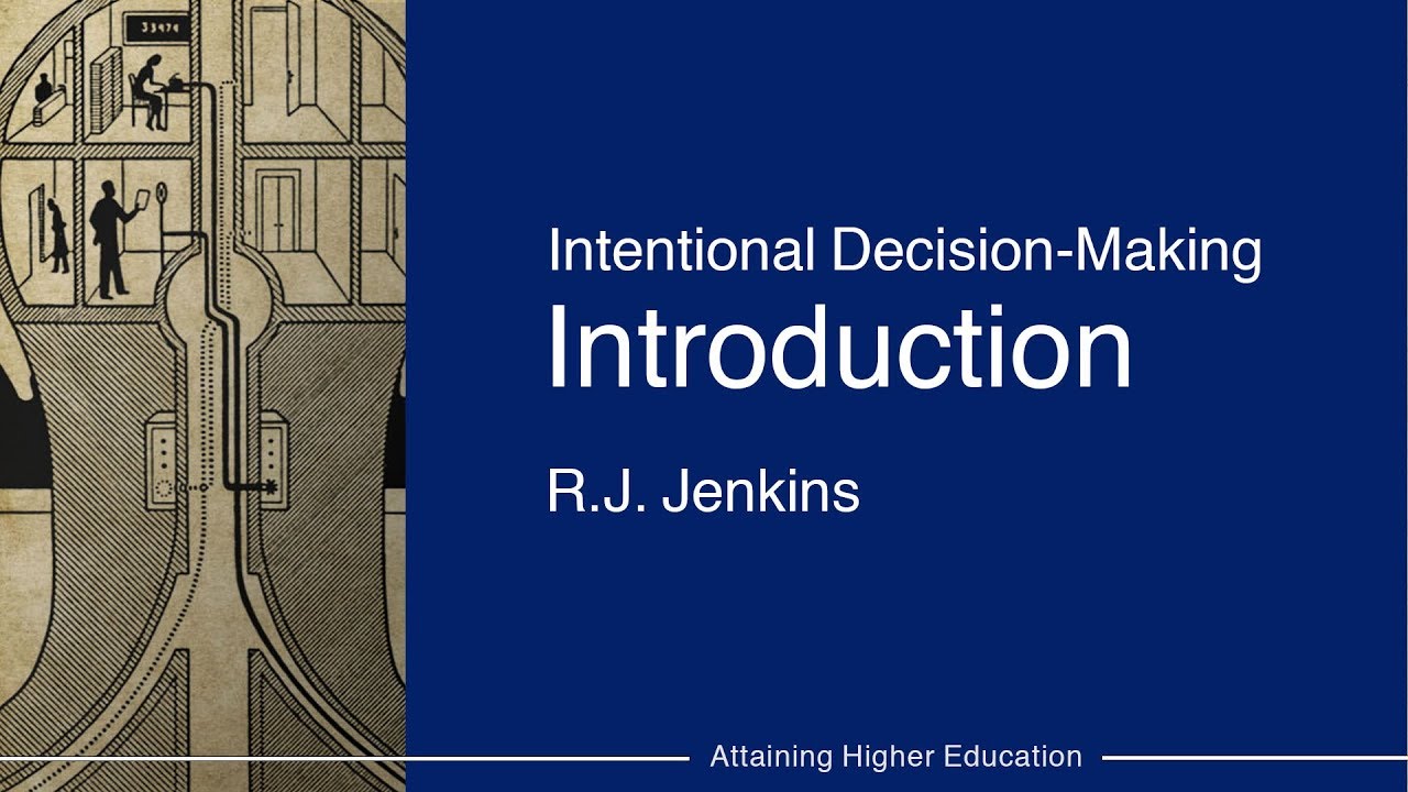Introduction to Intentional Decision Making