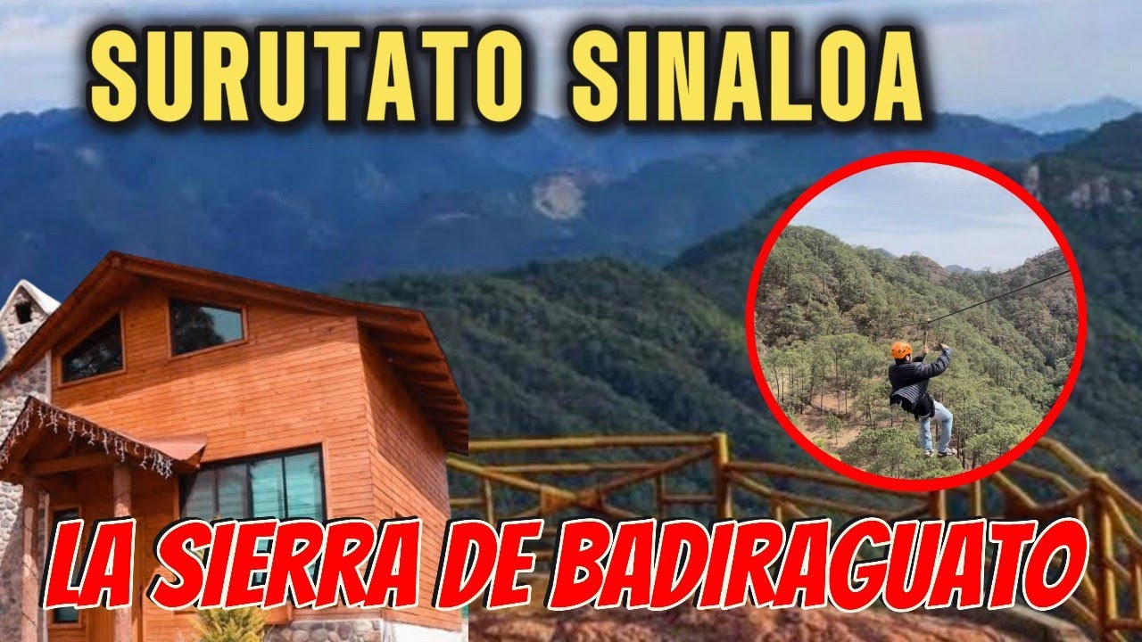 Conoce SURUTATO SINALOA la SIERRA DE BADIRAGUATO #exploracion #urbexmexico #sinaloa