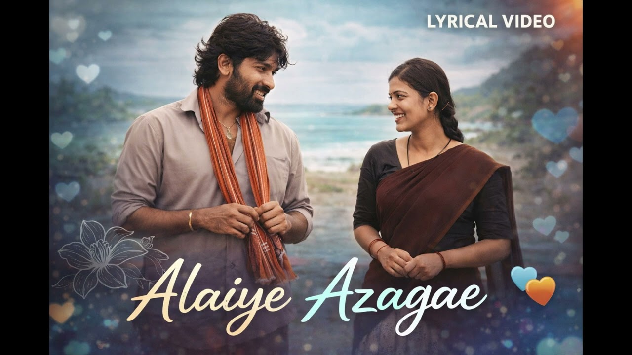 Alaiye Azagae  | Melody  | 🎧 | Romantic Song
