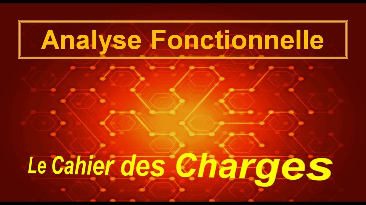 Le Cahier des Charges Fonctionnel