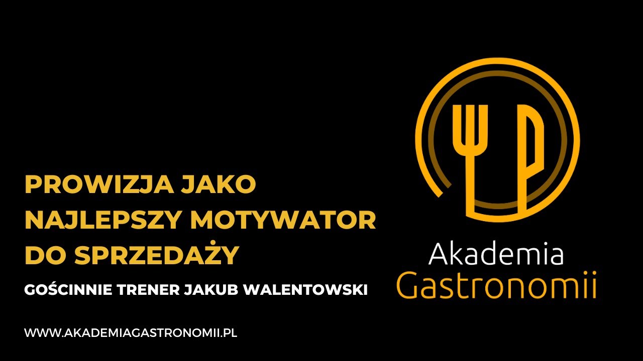 Prowizja jako najlepszy motywator do sprzedaży!💸 | Akademia Gastronomii💛