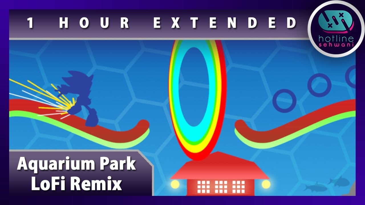 Aquarium Park Remix 🎧 Sonic Lofi Extended Sonic Colors Ultimate Hotline Sehwani