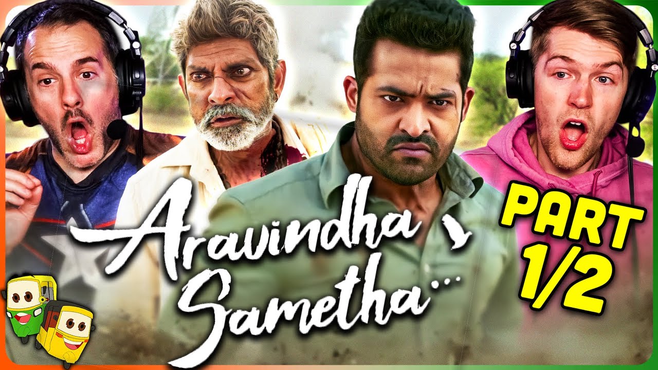 ARAVINDHA SAMETHA (Part 1/2) Movie Reaction! | N.T. Rama Rao Jr. | Pooja Hegde | Jagapathi Babu